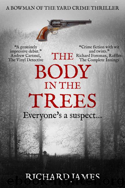 The Body in the Trees by Richard James
