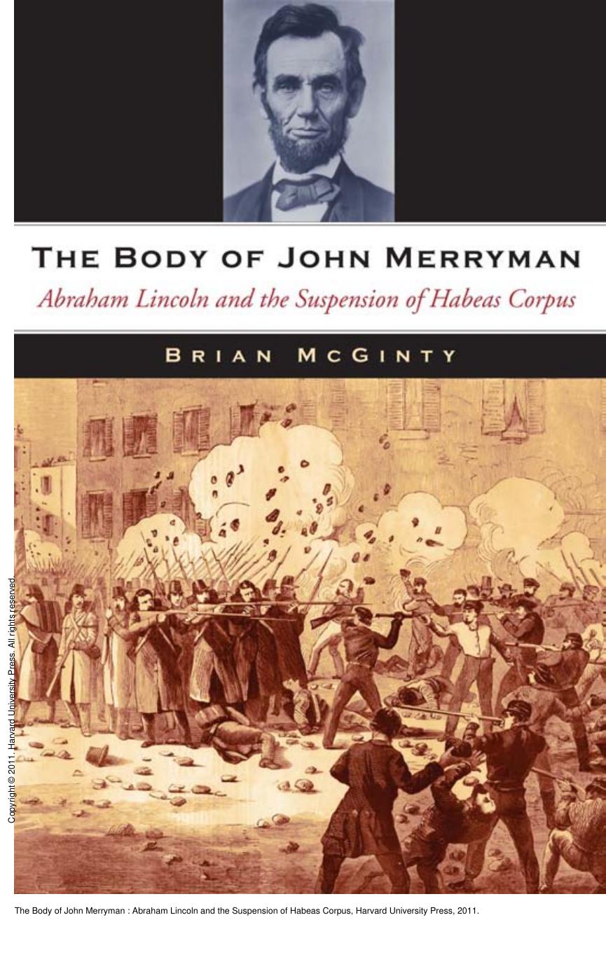 The Body of John Merryman : Abraham Lincoln and the Suspension of Habeas Corpus by Brian McGinty