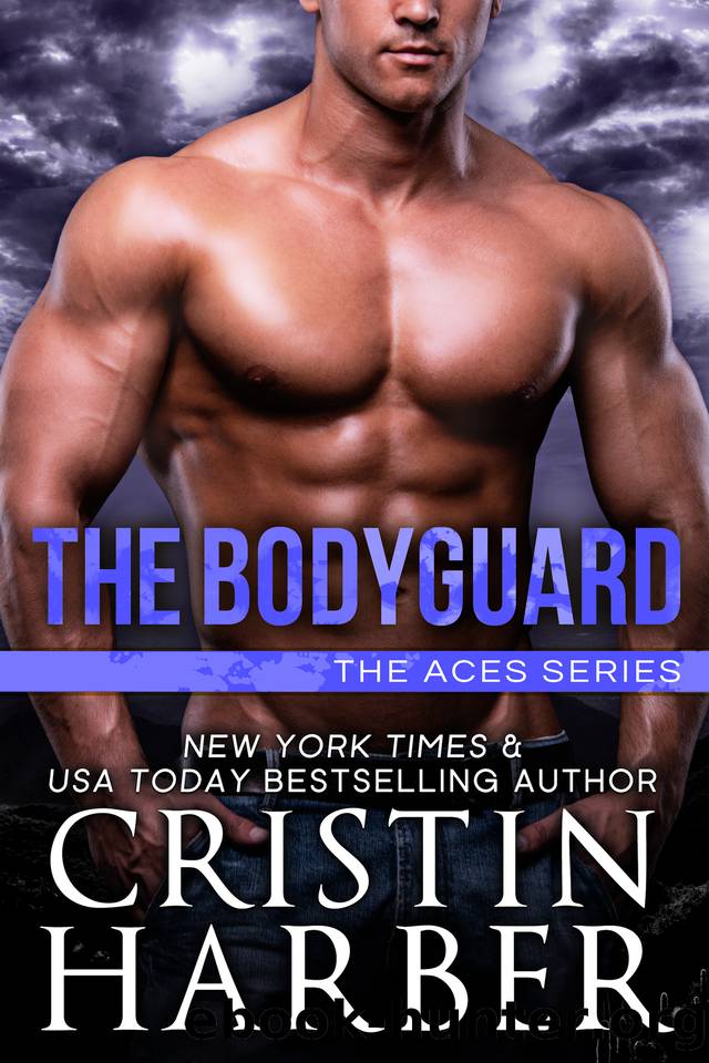 The Bodyguard (Aces Book 6) by Cristin Harber