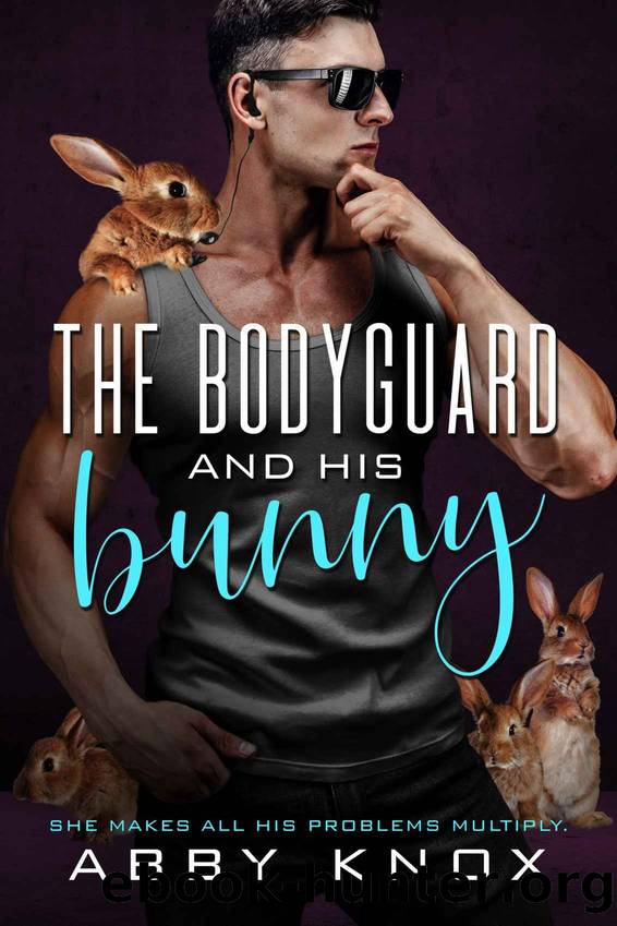 The Bodyguard and His Bunny by Abby Knox