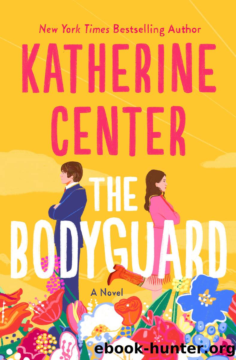 The Bodyguard by Katherine Center