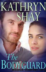 The Bodyguard by Kathryn Shay