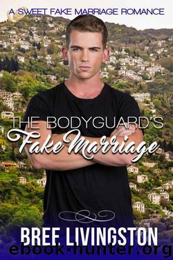 The Bodyguard's Fake Marriage (Sweet Fake Marriage Romance Book 3) by Bree Livingston