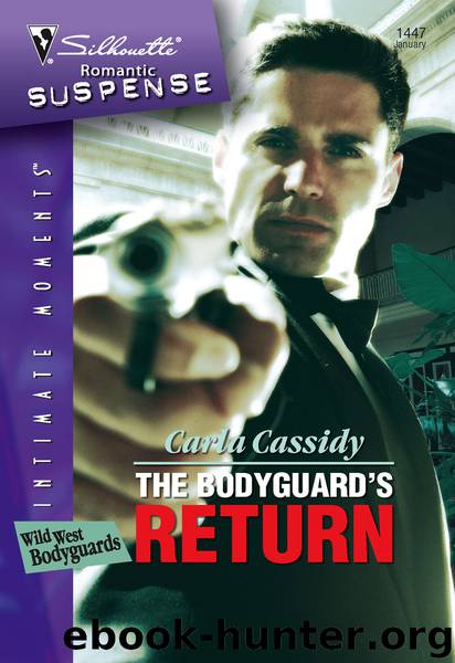The Bodyguard's Return by Carla Cassidy