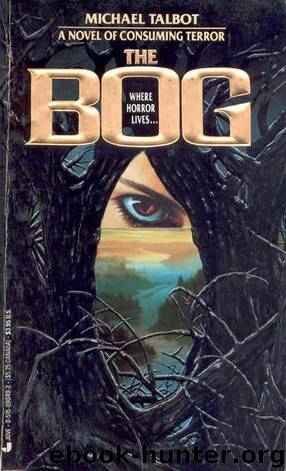 The Bog by Talbot Michael