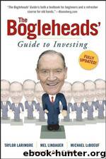 The Bogleheads' Guide to Investing by Taylor Larimore & Mel Lindauer & Michael Leboeuf