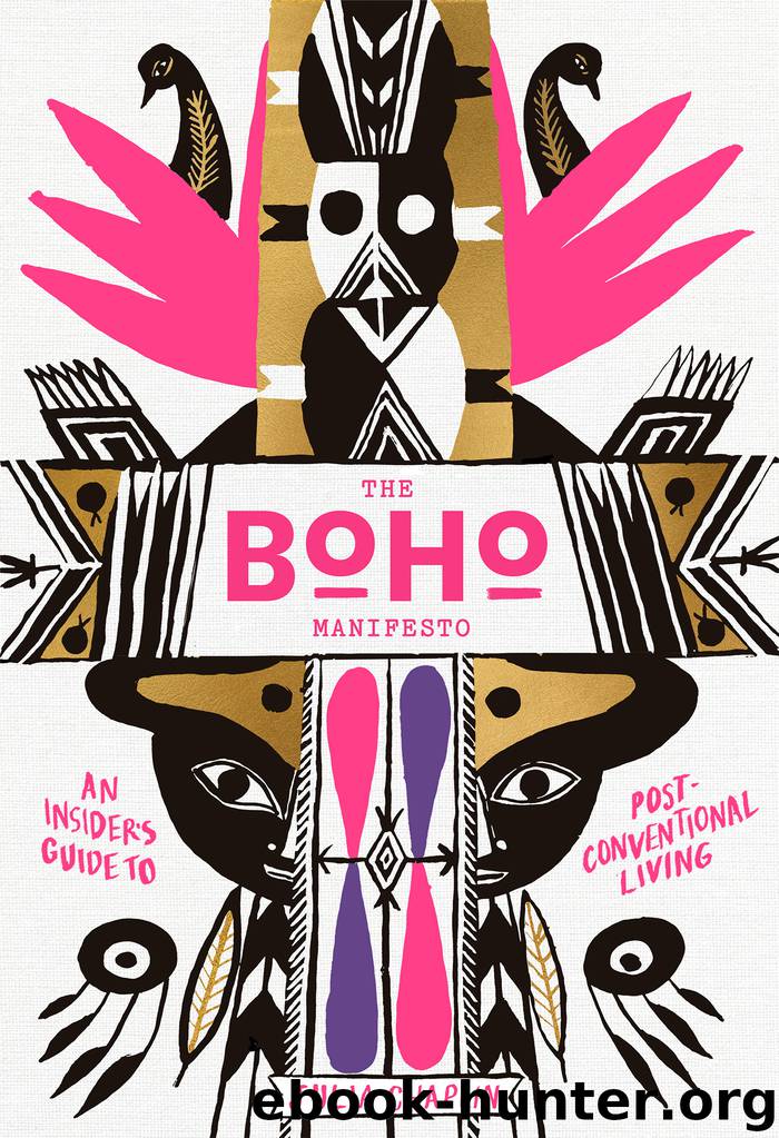 The Boho Manifesto by Julia Chaplin