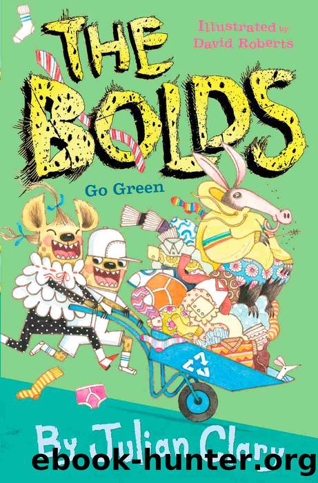 The Bolds Go Green by Julian Clary