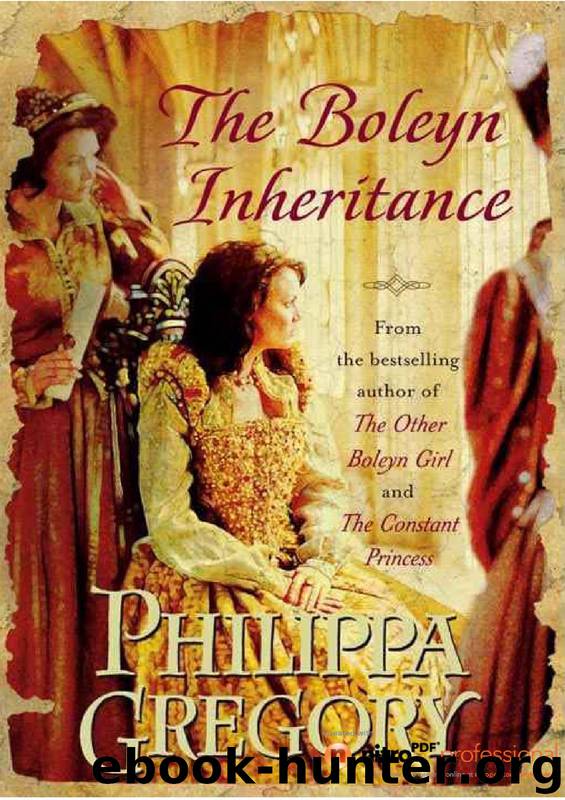 The Boleyn Inheritance [2] by Philippa Gregory