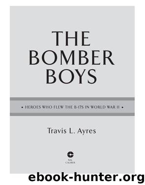 The Bomber Boys by Travis L. Ayres