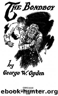 The Bondboy (1922) by George W. Ogden