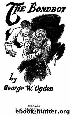 The Bondboy by George W Ogden