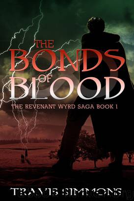 The Bonds of Blood by Travis Simmons