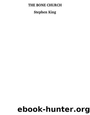 The Bone Church by Stephen King