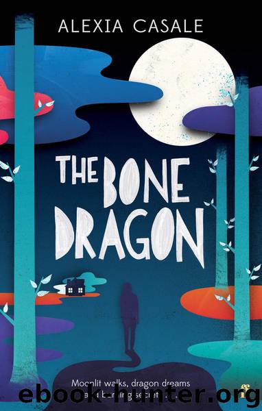The Bone Dragon by Alexia Casale