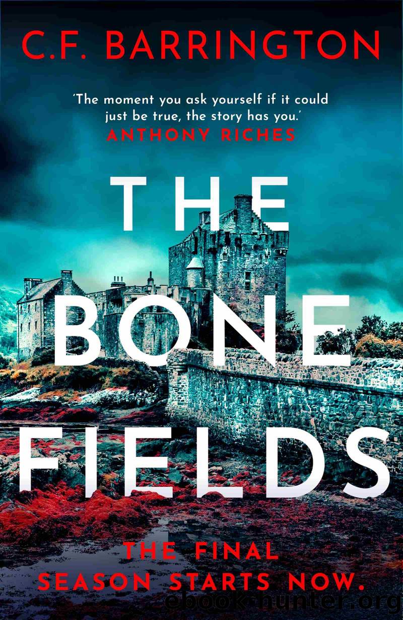 The Bone Fields by C.F. Barrington