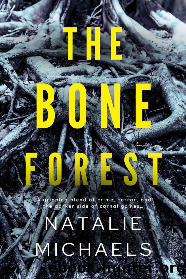 The Bone Forest by Natalie Michaels