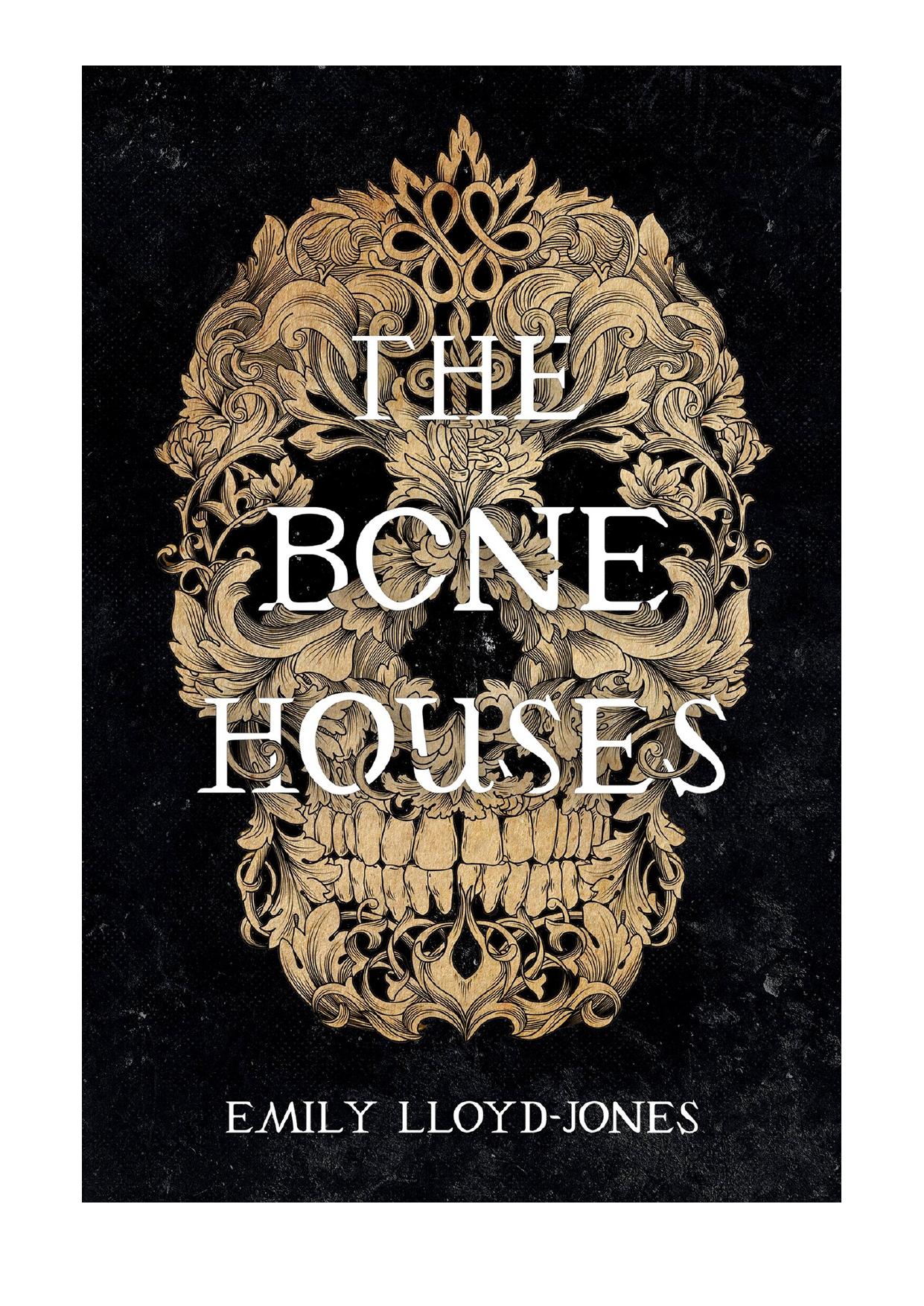 The Bone Houses by Emily Lloyd-Jones