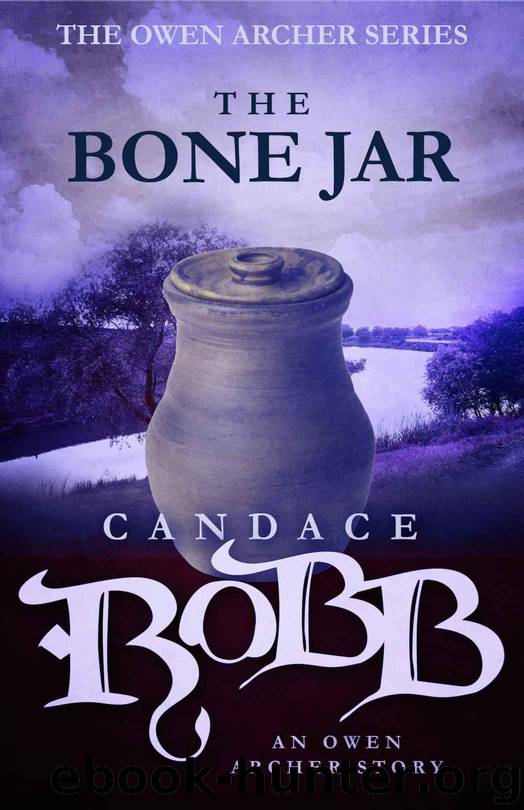 The Bone Jar: An Owen Archer Short Story (The Owen Archer Series) by Robb Candace