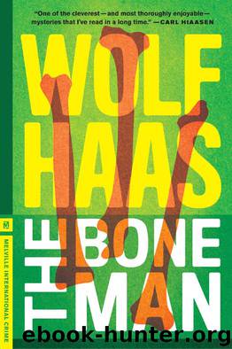 The Bone Man by Wolf Haas