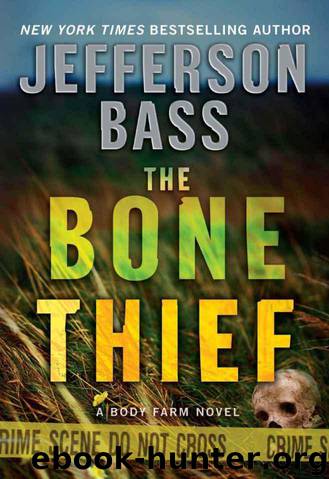 The Bone Thief by Jefferson Bass