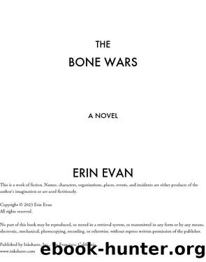 The Bone Wars by Erin S. Evan