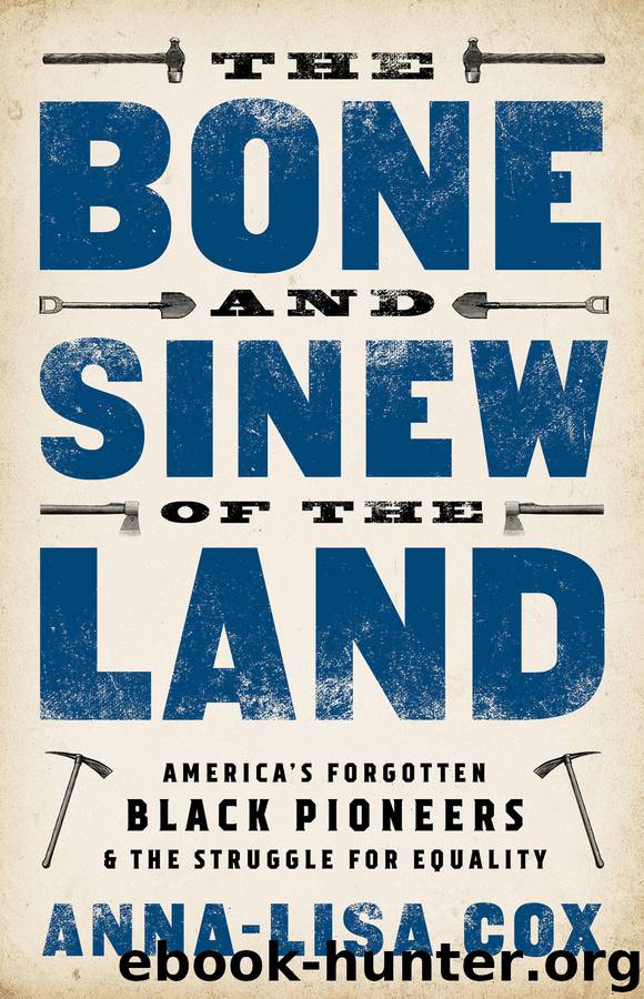 The Bone and Sinew of the Land by Anna-Lisa Cox
