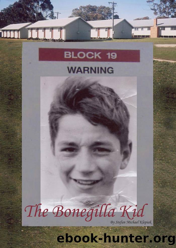 The Bonegilla Kid by Stefan Michael Klepiak