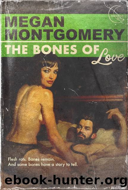 The Bones of Love (A Last Responders Romance) by Megan Montgomery