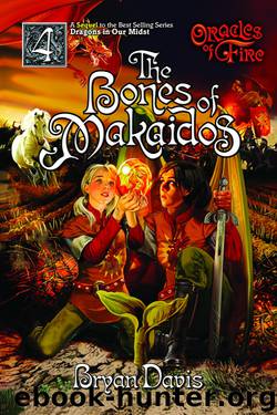 The Bones of Makaidos by Bryan Davis