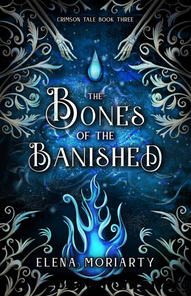 The Bones of the Banished by Moriarty Elena