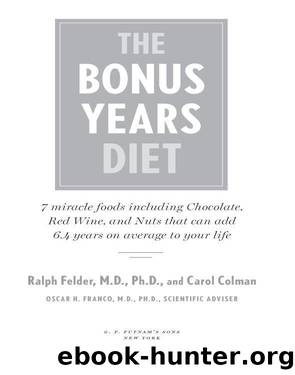 The Bonus Years Diet by Ralph Felder