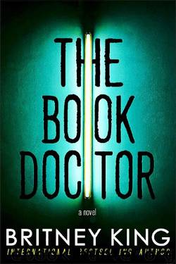 The Book Doctor: A Psychological Thriller by Britney King