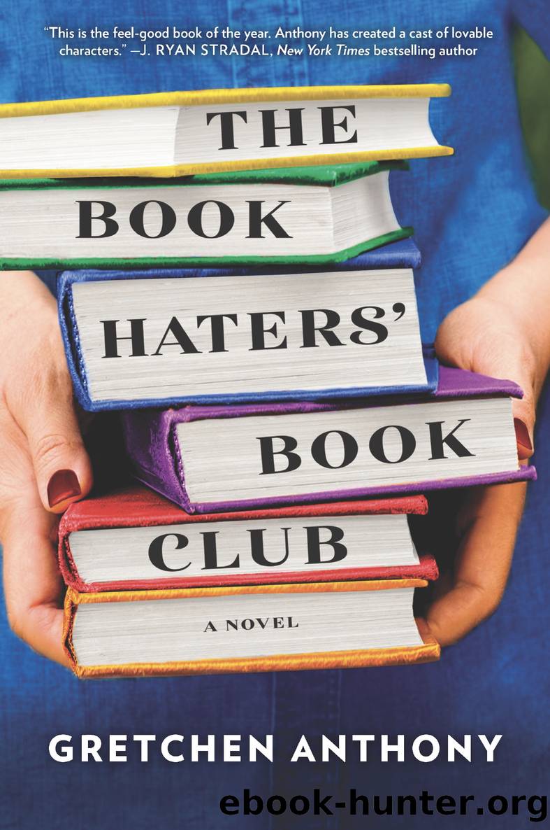 The Book Haters' Book Club by Gretchen Anthony