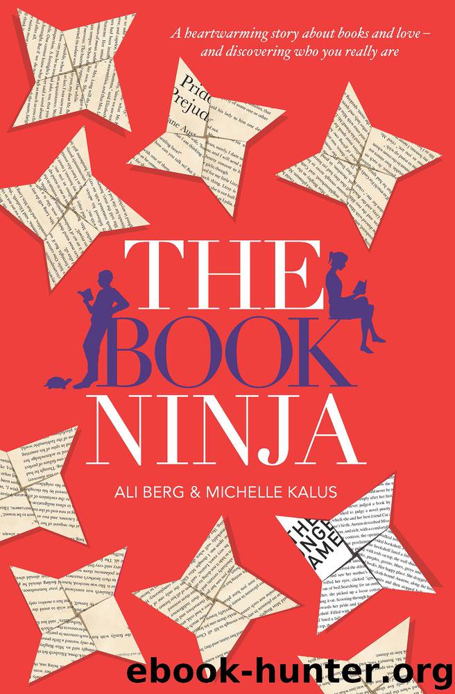 The Book Ninja by Ali Berg & Michelle Kalus