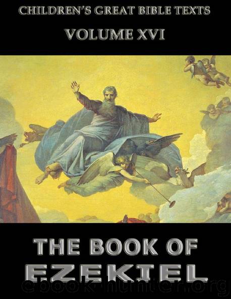 The Book Of Ezekiel by James Hastings