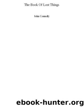 The Book Of Lost Things by John Connolly