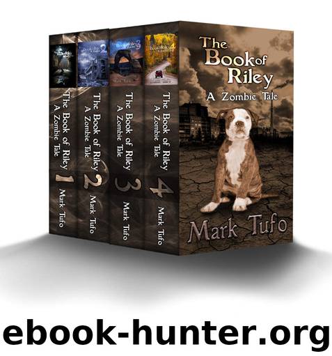 The Book Of Riley A Zombie Tale ebook set 1-4 + bonus short by Mark Tufo