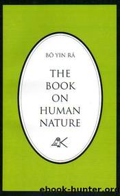 The Book On Human Nature by RÂ (J.A. Schneiderfranken) BÔ YIN