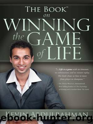 The Book On Winning The Game Of Life by Abdulrahman Kevin