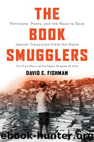 The Book Smugglers by David E. Fishman