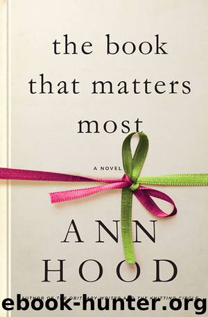 The Book That Matters Most by Ann Hood