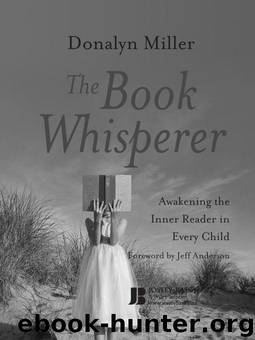 The Book Whisperer by Donalyn Miller & Anderson Jeff