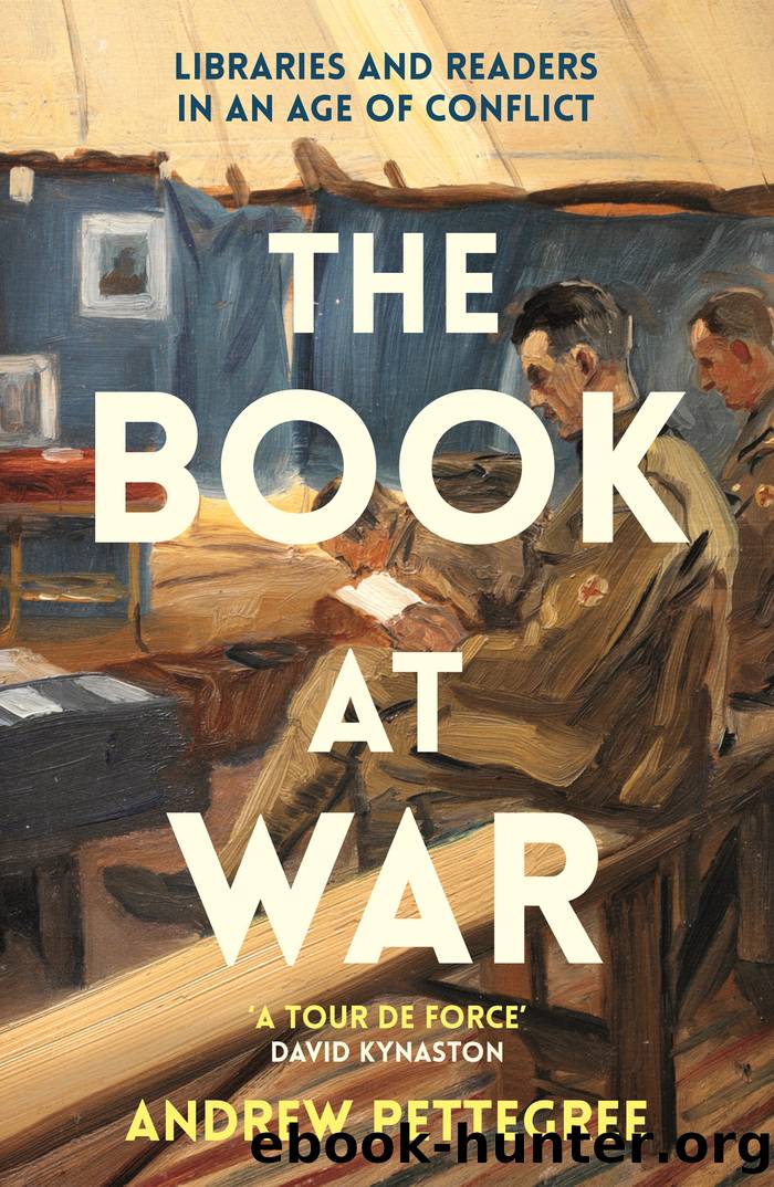 The Book at War: Libraries and Readers in an Age of Conflict by Andrew ...