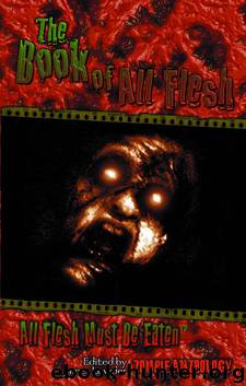 The Book of All Flesh by James Lowder