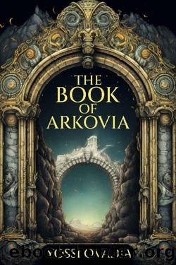 The Book of Arkovia: A Novel by Yossi Ovadia