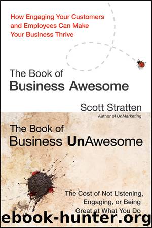 The Book of Business Awesome the Book of Business UnAwesome by Scott Stratten