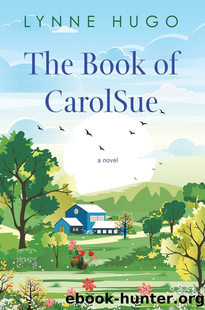 The Book of CarolSue by Lynne Hugo