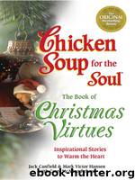 The Book of Christmas Virtues by Jack Canfield & Mark Victor Hansen