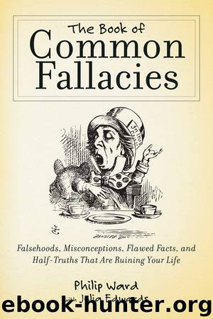 The Book of Common Fallacies by Philip Ward Julia Edwards